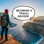 Becoming a Travel Advisor