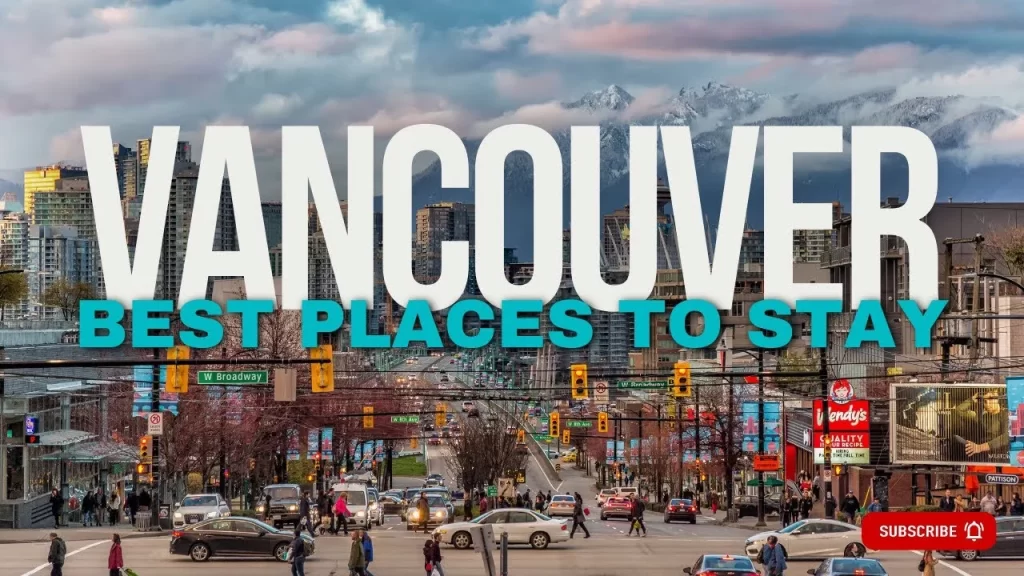 Best Places to Stay in Vancouver