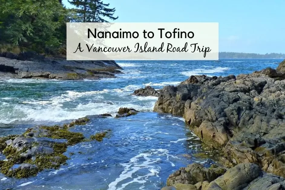 Nanaimo to Tofino