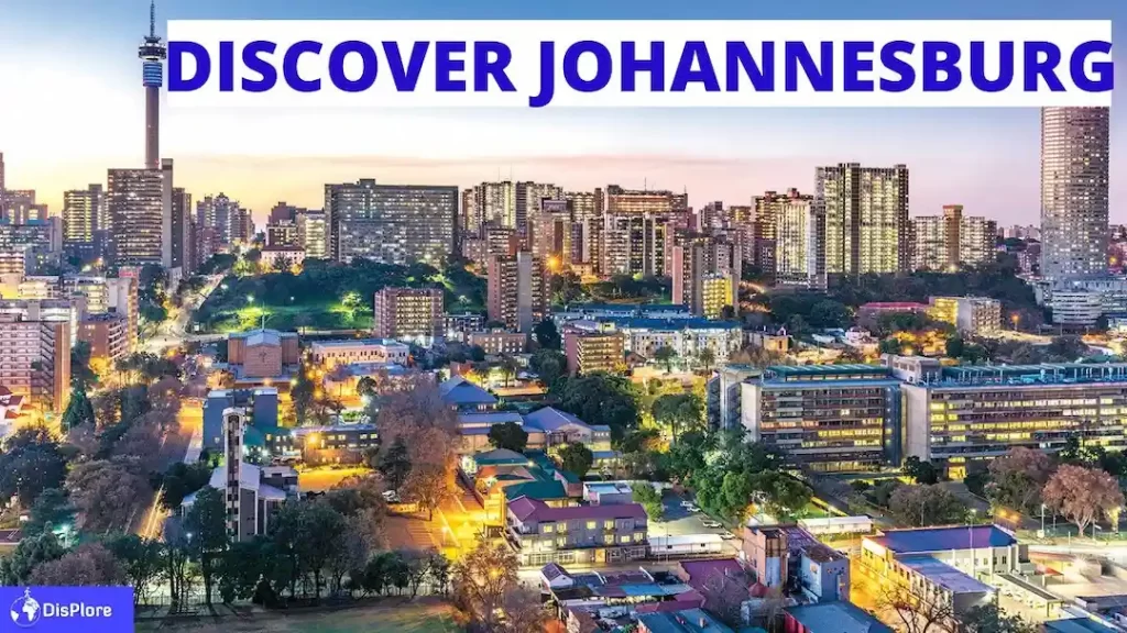 Discover Johannesburg